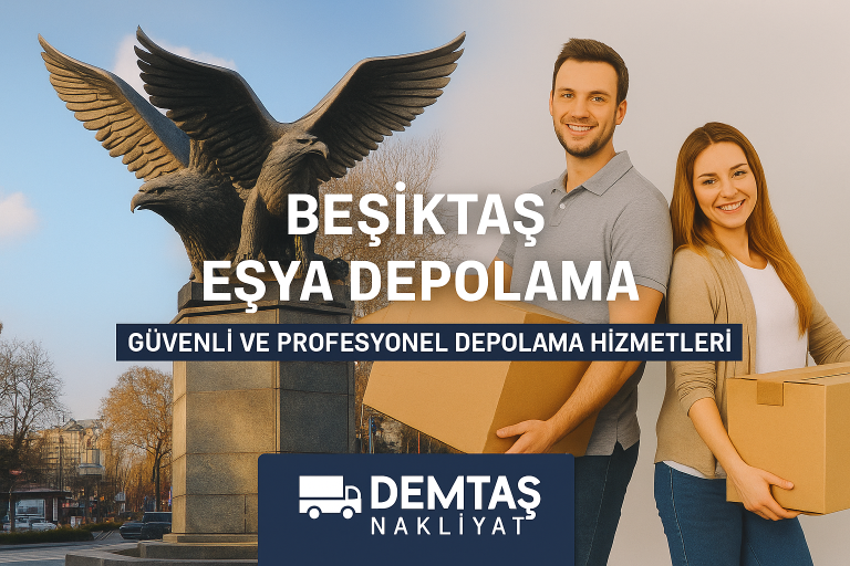 Beşiktaş Eşya Depolama